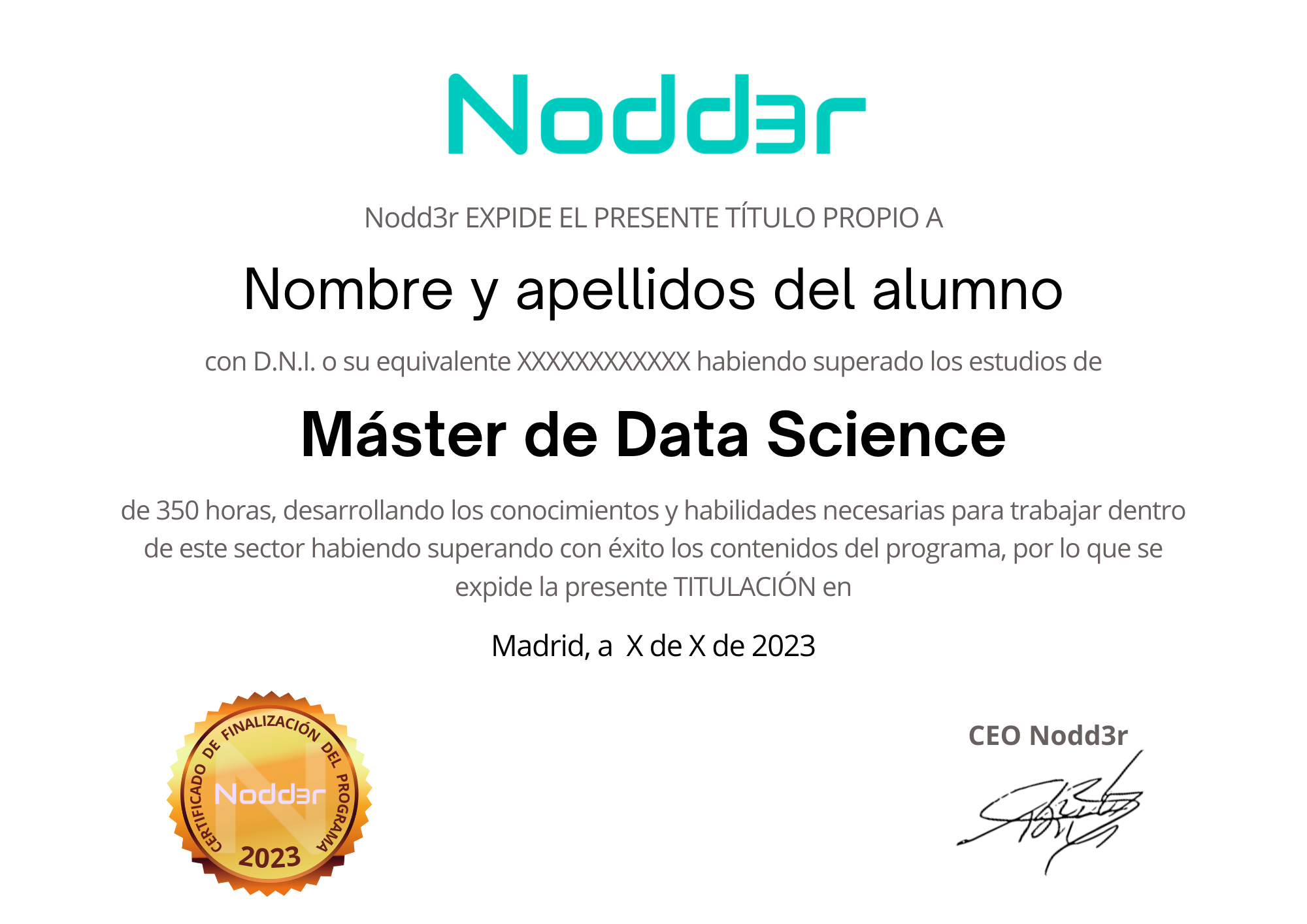 Certificado de finalización del Máster de Data Science emitido por Nodd3r